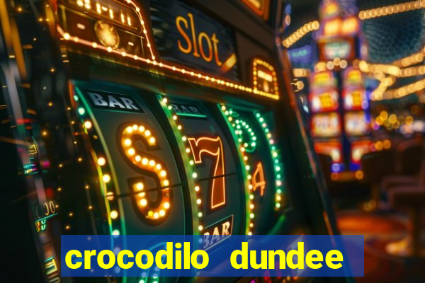 crocodilo dundee filme completo dublado